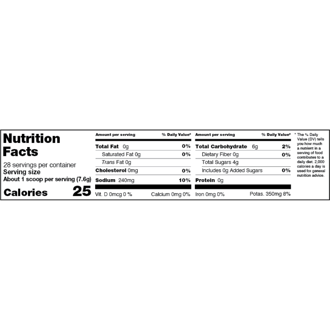 Nutrition Facts label showing 28 servings per container, serving size 7.4g, 25 calories per serving, 0g total fat, 0mg cholesterol, 240mg sodium, 6g total carbohydrates, 0g protein, and 350mg potassium.