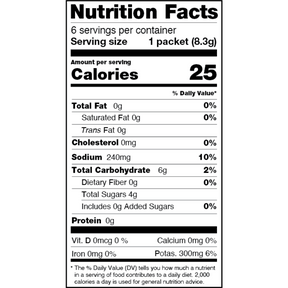 Nutrition Facts label: 1 packet (8.3g) serving; Calories 25; Sodium 240mg (10%); Total Carb 6g (2%); Protein 0g.
